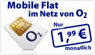 o2 Mobile Flat für nur 1,99 € mtl. statt 20 €! OHNE Anschlussgebühr!