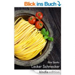 Lecker Schmecker – das neue gratis Kochbuch für euren eBookreader