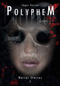 Polyphem (Horror Stories 2)GRATIS eBook @Amazon