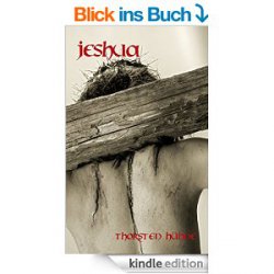 Jeshua – dei etwas andere Jesus-Biografie heute gratis als eBook