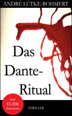 E-Book: Das Dante-Ritual (Thriller) jetzt kostenlos bei Amazon (Taschenbuchpreis 3,98 Euro)