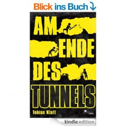 Am Ende des Tunnels (Kindle-eBook-Krimi 190 Seiten) kostenlos