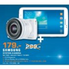 [Lokal @Berlin] Samsung System-Kamera NX1100 + Galaxy Tab 3 / 7.0 WiFi für 179 € [ Idealo 343,98 € ] @Saturn