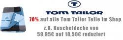 70% Rabatt auf alle Tom Tailor Produkte @ZENGOES
