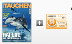 Jahresabo der Zeitschrift Tauchen für 74,40€ mit 70,00€ Amazon-Gutschein – Effektivpreis: 4,40€