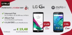 PhoneTastic Mondays: Otelo Allnet Flat mit 500MB mit dem LG G4 für 1,50€ oder Moto X Style für 29€ für 19,48€ mtl. @Sparhandy