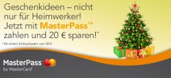 20€ mit einem MBW von 50€ per MasterPass @Globus-Baumarkt