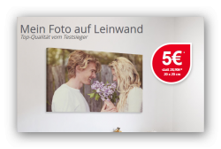 Dein Foto auf Leinwand z.b 20×20 statt 28,90 € für nur 5,- € zzgl. Versandkosten @ MeinFoto