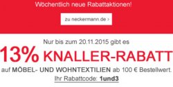 Knallermonat bei Neckermann: 1 Monat lang täglich Aktionen – heute bis 20.11.15 – Gratislieferung ab 75€ und 13% zusätzlich auf Möbel