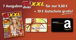 7 Ausgaben TVdirekt XXL inkl. 10 Euro Amazon oder DM Gutschein für nur 9,80 Euro