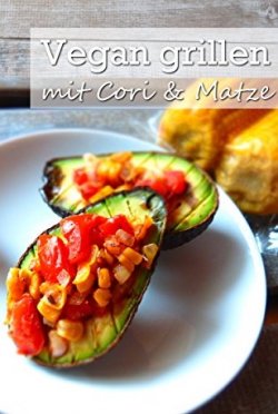 Kostenlos: Vegan grillen mit Cori & Matze als Amazon Kindle Edition (eBook)