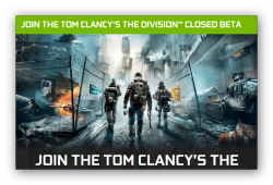Gratis Closed Beta – Zugang zu Tom Clancy’s The Division ( PC, PS4 und Xbox One ) @NVIDIA