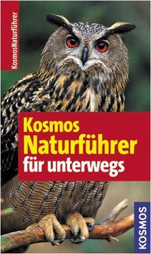Kosmos Naturführer für unterwegs kostenlos als e-book downloaden (6,49 Euro gebundene Ausgabe bei Idealo)