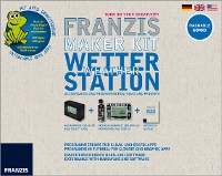Franzis Maker Kit Wetter Station für 29,95 Euro inkl. Versand statt 99,95 Euro @franzis.de