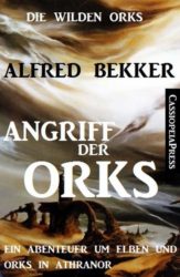 Thalia: Die wilden Orks 1: Angriff der Orks: Ein Abenteuer um Elben und Orks in Athranor kostenlos [Amazon 3,49 Euro]
