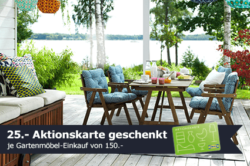 [Online / Offline ] 25€ Aktionskarte geschenkt je Gartenmöbel-Einkauf von 150€ @Ikea