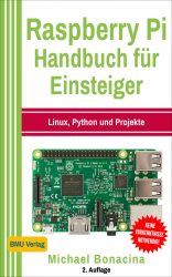 Amazon – Raspberry Pi: Handbuch für Einsteiger: Linux, Python und Projekte (Kindle Edition) kostenlos