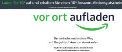 Amazon vor Ort mit 30 Euro aufladen und 10 Euro Gutschein erhalten