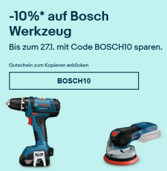 Ebay: 10% Rabatt auf Bosch Werkzeuge mit Gutschein ohne MBW